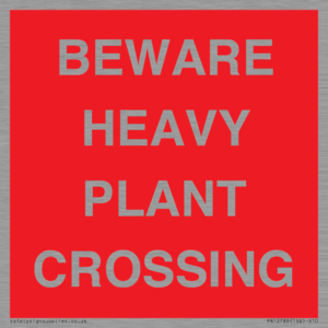 PR12789: BEWARE HEAVY PLANT CROSSING