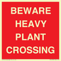 PR12789: BEWARE HEAVY PLANT CROSSING