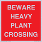 PR12789: BEWARE HEAVY PLANT CROSSING
