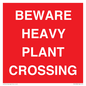 PR12789: BEWARE HEAVY PLANT CROSSING