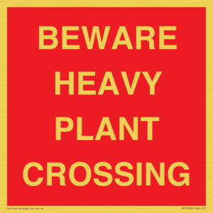 PR12789: BEWARE HEAVY PLANT CROSSING