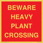 PR12789: BEWARE HEAVY PLANT CROSSING