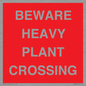 PR12789: BEWARE HEAVY PLANT CROSSING