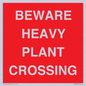 PR12789: BEWARE HEAVY PLANT CROSSING