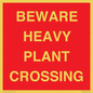PR12789: BEWARE HEAVY PLANT CROSSING