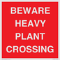 PR12789: BEWARE HEAVY PLANT CROSSING