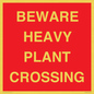 PR12789: BEWARE HEAVY PLANT CROSSING