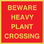 PR12789: BEWARE HEAVY PLANT CROSSING