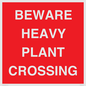 PR12789: BEWARE HEAVY PLANT CROSSING