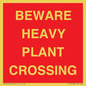 PR12789: BEWARE HEAVY PLANT CROSSING