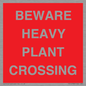 PR12789: BEWARE HEAVY PLANT CROSSING