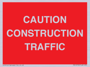 PR12793: CAUTION CONSTRUCTION TRAFFIC