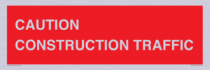 PR12793: CAUTION CONSTRUCTION TRAFFIC