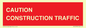 PR12793: CAUTION CONSTRUCTION TRAFFIC