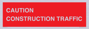 PR12793: CAUTION CONSTRUCTION TRAFFIC