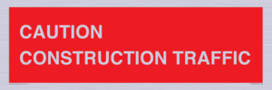 PR12793: CAUTION CONSTRUCTION TRAFFIC