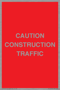 PR12793: CAUTION CONSTRUCTION TRAFFIC