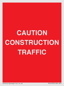 PR12793: CAUTION CONSTRUCTION TRAFFIC