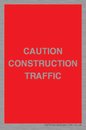 PR12793: CAUTION CONSTRUCTION TRAFFIC