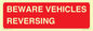 PR12797: BEWARE VEHICLES REVERSING