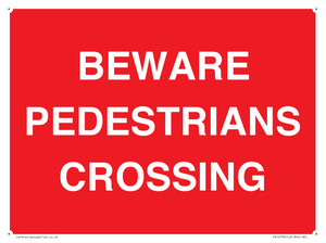PR12799: BEWARE PEDESTRIANS CROSSING