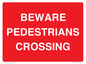 PR12799: BEWARE PEDESTRIANS CROSSING