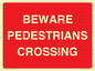 PR12799: BEWARE PEDESTRIANS CROSSING