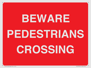 PR12799: BEWARE PEDESTRIANS CROSSING