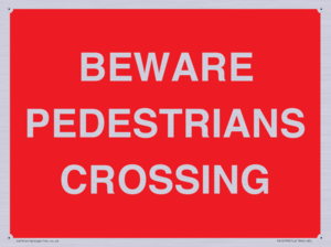 PR12799: BEWARE PEDESTRIANS CROSSING