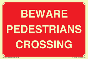 PR12799: BEWARE PEDESTRIANS CROSSING