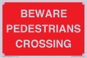 PR12799: BEWARE PEDESTRIANS CROSSING
