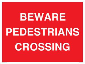 PR12799: BEWARE PEDESTRIANS CROSSING