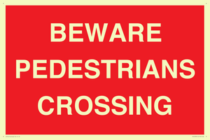 PR12799: BEWARE PEDESTRIANS CROSSING