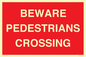PR12799: BEWARE PEDESTRIANS CROSSING