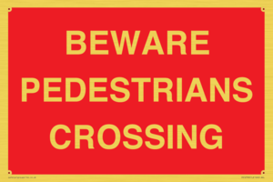 PR12799: BEWARE PEDESTRIANS CROSSING