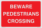 PR12799: BEWARE PEDESTRIANS CROSSING