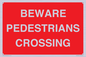 PR12799: BEWARE PEDESTRIANS CROSSING