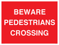 PR12799: BEWARE PEDESTRIANS CROSSING