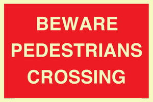 PR12799: BEWARE PEDESTRIANS CROSSING