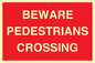PR12799: BEWARE PEDESTRIANS CROSSING