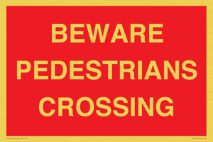PR12799: BEWARE PEDESTRIANS CROSSING