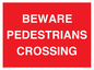 PR12799: BEWARE PEDESTRIANS CROSSING