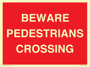 PR12799: BEWARE PEDESTRIANS CROSSING