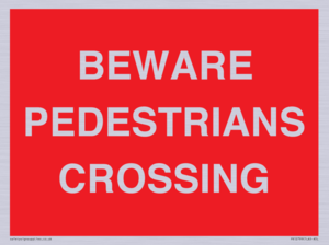 PR12799: BEWARE PEDESTRIANS CROSSING