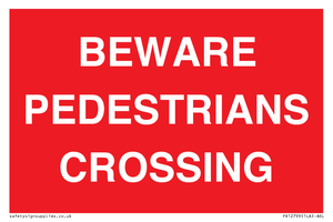 PR12799: BEWARE PEDESTRIANS CROSSING