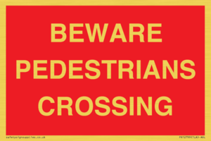 PR12799: BEWARE PEDESTRIANS CROSSING