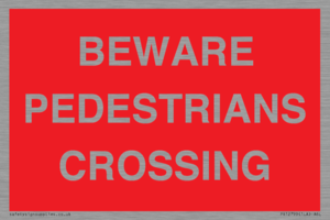 PR12799: BEWARE PEDESTRIANS CROSSING