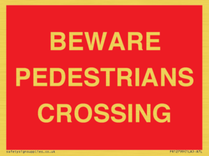 PR12799: BEWARE PEDESTRIANS CROSSING