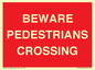 PR12799: BEWARE PEDESTRIANS CROSSING