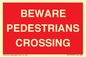 PR12799: BEWARE PEDESTRIANS CROSSING